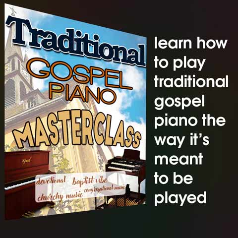 Traditional Gospel Piano Masterclass