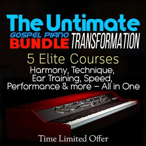 The Ultimate Gospel Piano Transformation Bundle